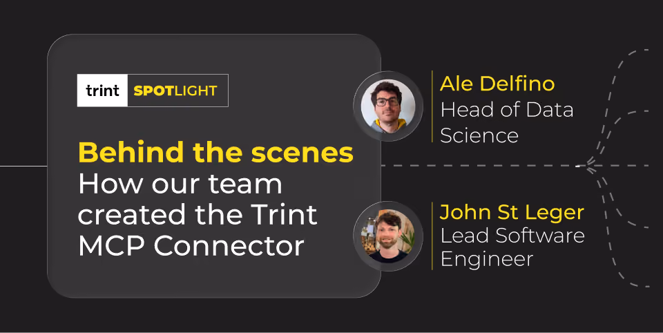Hear from Trint’s Head of Data Science Ale Delfino and Lead Software Engineer John St Leger as they discuss the Trint MCP Connector. Learn more about the integration from the people who made it happen and hear their thoughts on what’s next.