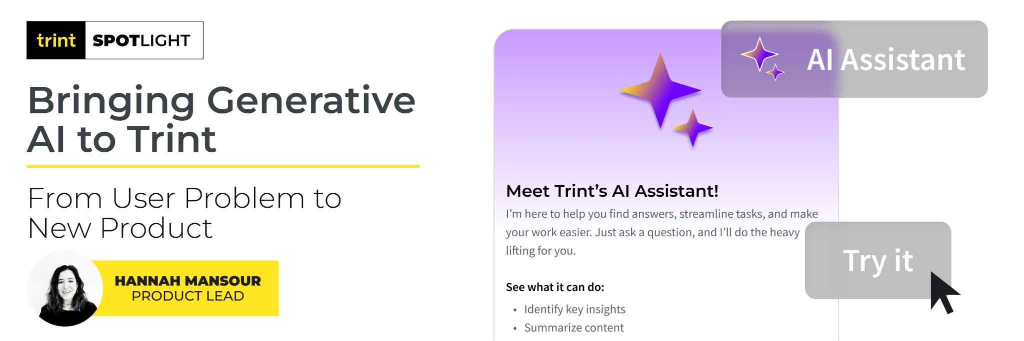 Trint Spotlight: Bringing Generative AI to Trint – From User Problem to New Product. By Trint Product Lead Hannah Mansour