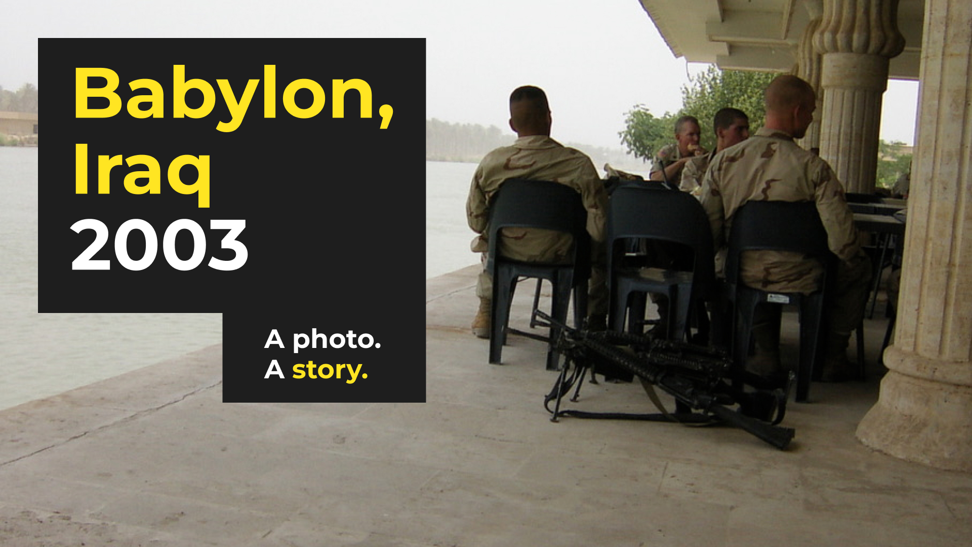 A Photo A Story: Babylon, Iraq, 2003