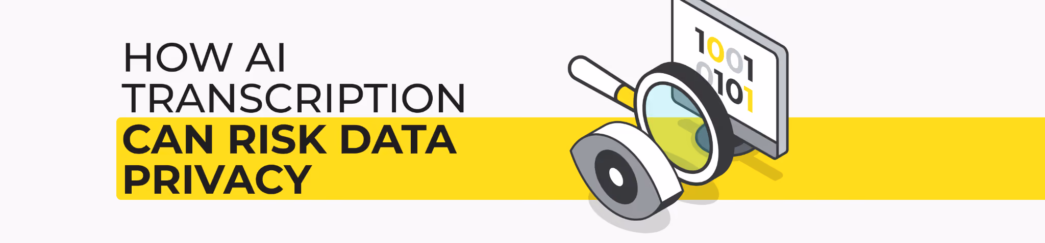 How AI transcription can risk data privacy