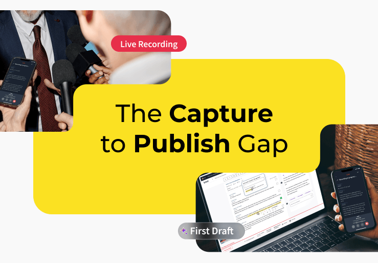 How newsrooms are using AI to bridge the capture-to-publish gap