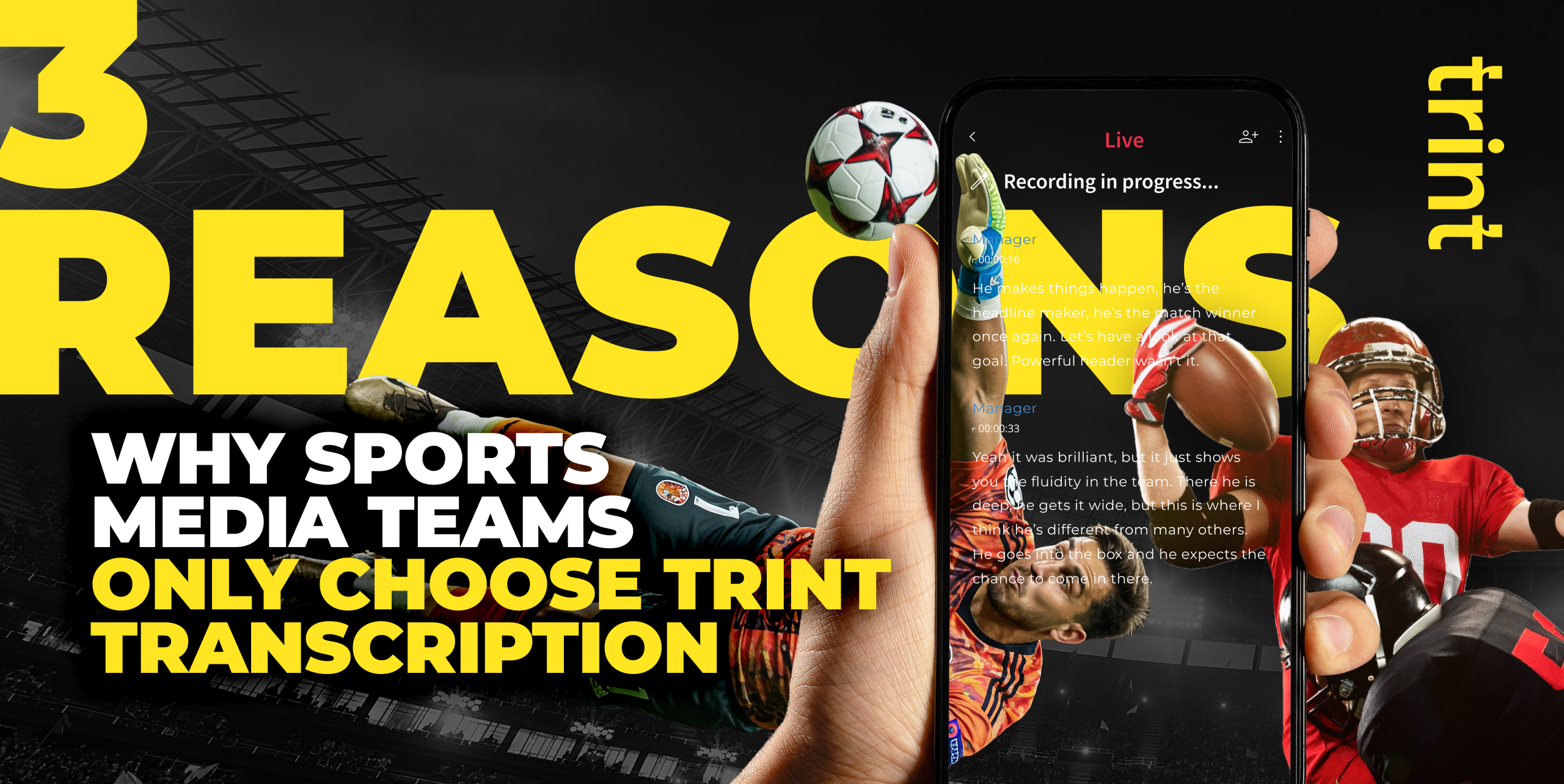 3 Reasons Why Sports Media Teams Only Choose Trint For AI Transcription