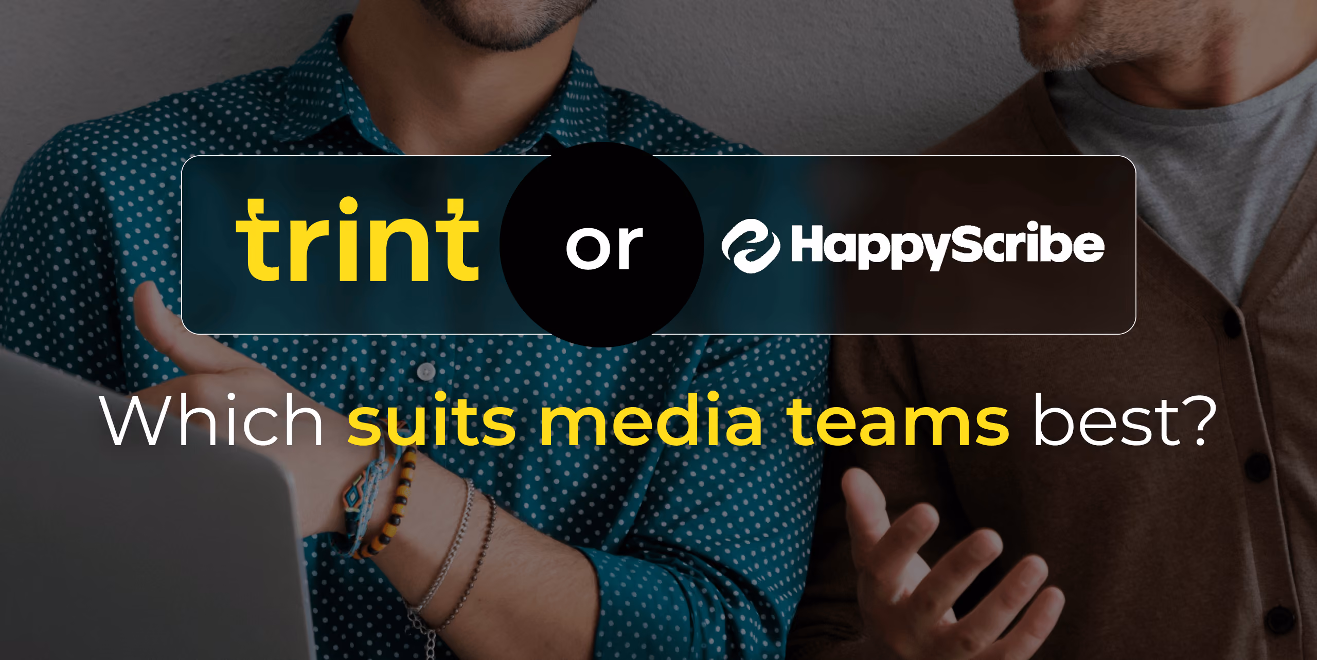 Looking for AI transcription to power your content workflow? Learn the similarities and differences between Trint and HappyScribe, helping you choose the best platform for your organization’s needs.