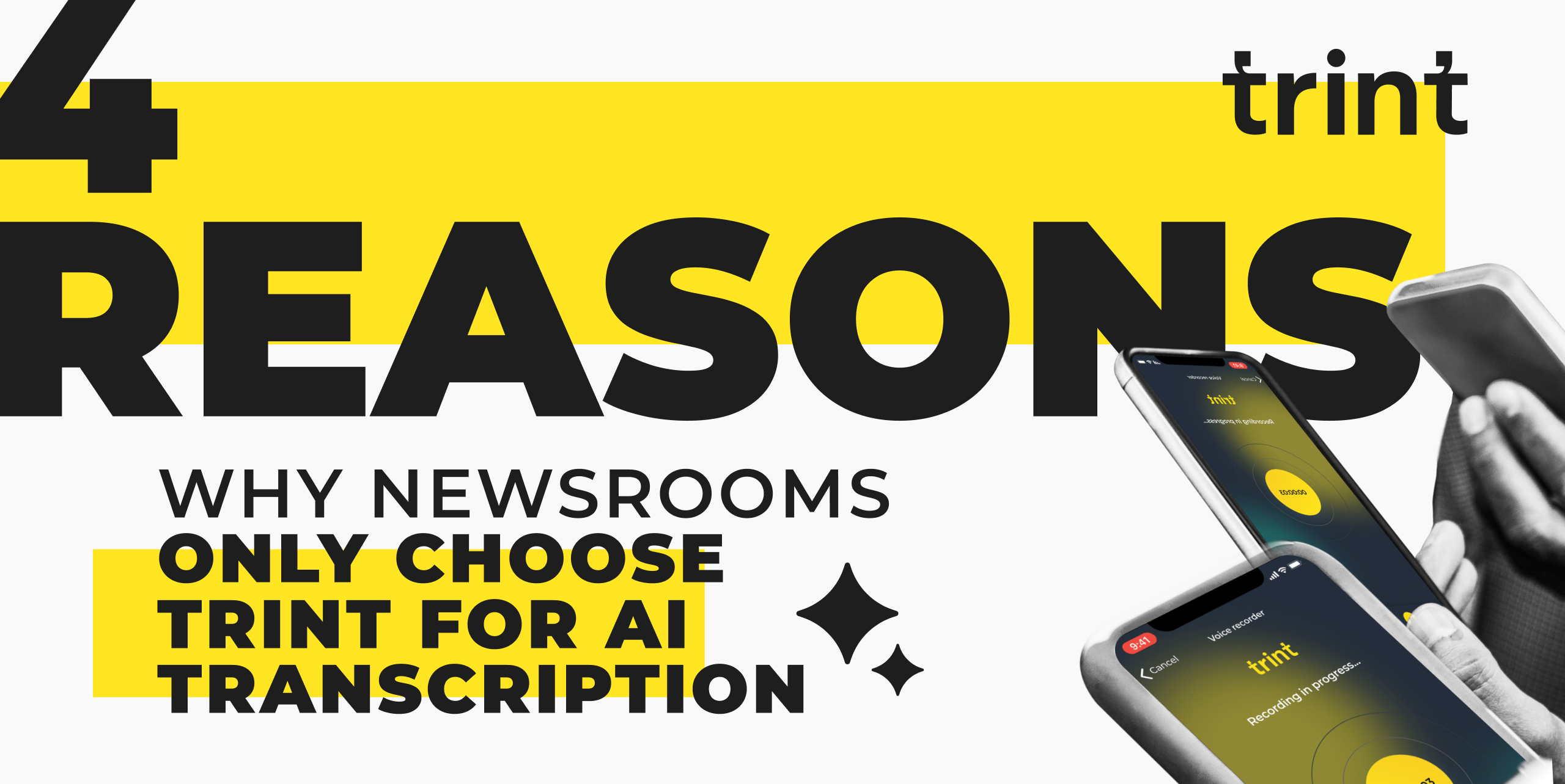 If you’re looking for an AI transcription solution for your newsroom, here’s four big reasons why global organizations are choosing Trint.