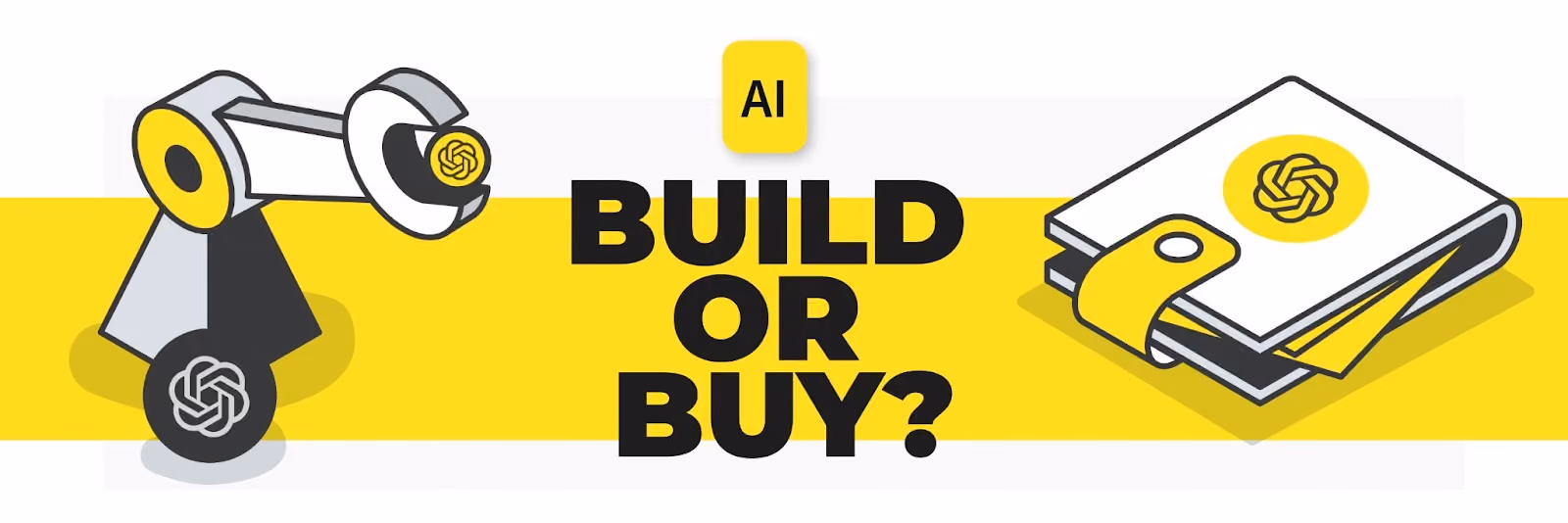 AI: Build or Buy?